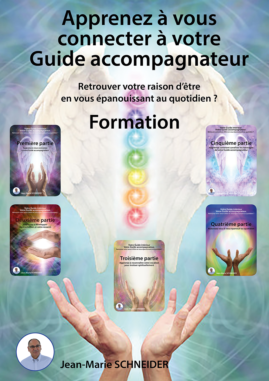 Jean-Marie Schneider - Comment vous connecter à votre Guide accompagnateur en lien avec votre Guide intérieur pour retrouver votre raison d’être en vous épanouissant au quotidien ? Comment construire votre Générateur d’Ondes magnétiques spirituelles ?