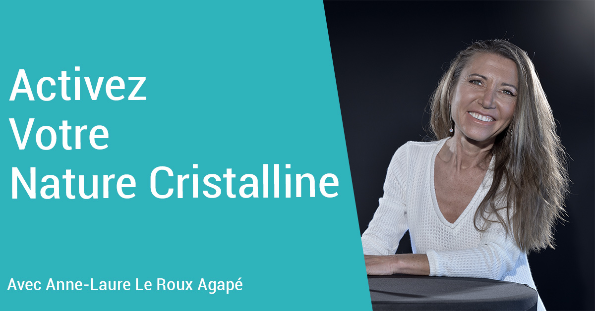Activez Votre Nature Cristalline