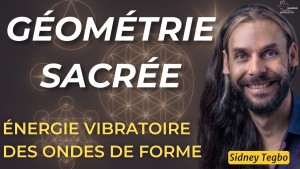 Sidney Tegbo Géométrie Sacrée
