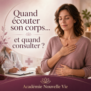 Quand écouter son corps… et quand consulter ?