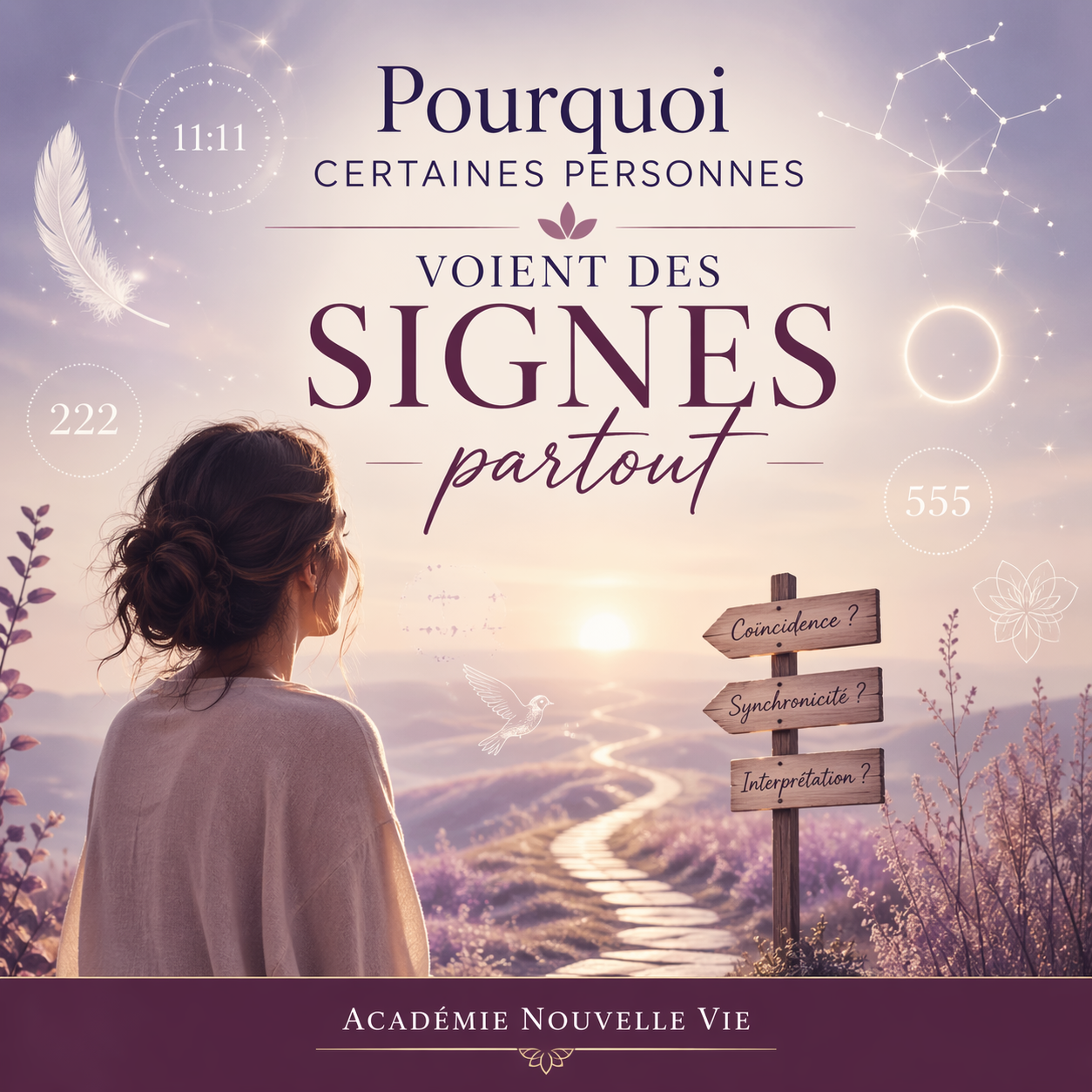 Pourquoi certaines personnes voient des signes partout pourquoi certaines personnes voient des signes partout illustration Académie Nouvelle Vie