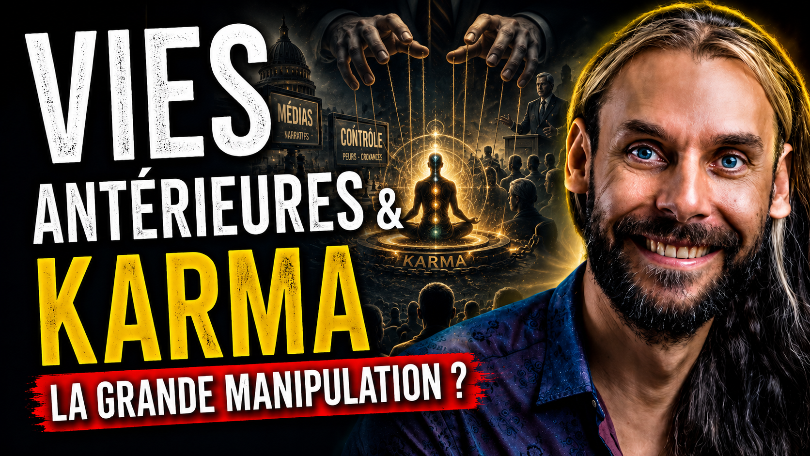 Sidney Tegbo : Vies antérieures & Karma : La Grande Manipulation ?