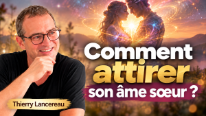 L’Alchimie des Âmes sœur - avec Thierry Lancereau Alchimie des äme soeur