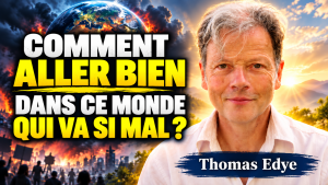 Conserver son Alignement et sa Fréquence : Malgré tout ce qui se passe dans le monde - avec Thomas Edye Fréquence et Énergie